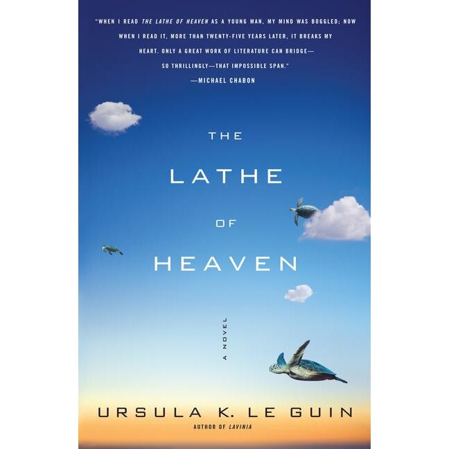 The Lathe of Heaven de Ursula K. Le Guin