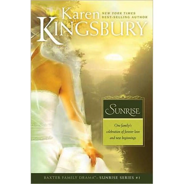Sunrise de Karen Kingsbury