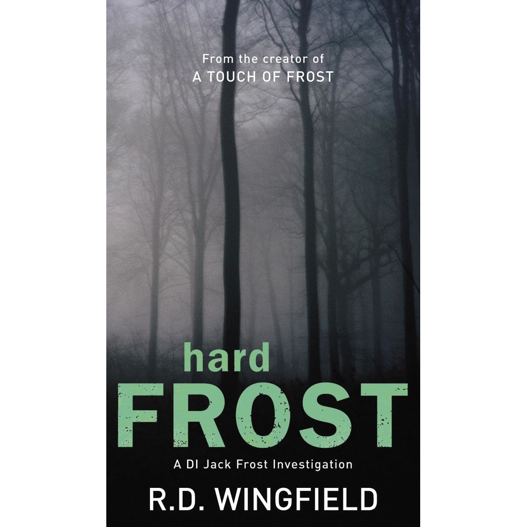 Hard Frost de R. D. Wingfield