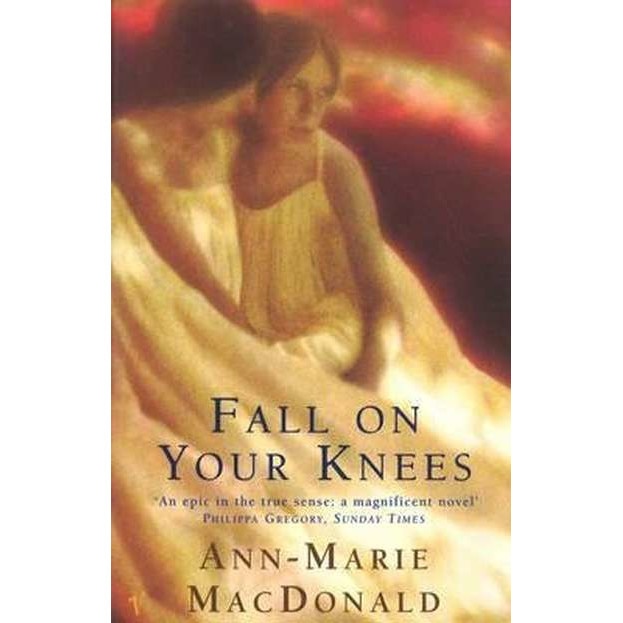 Fall on Your Knees de Ann-Marie MacDonald