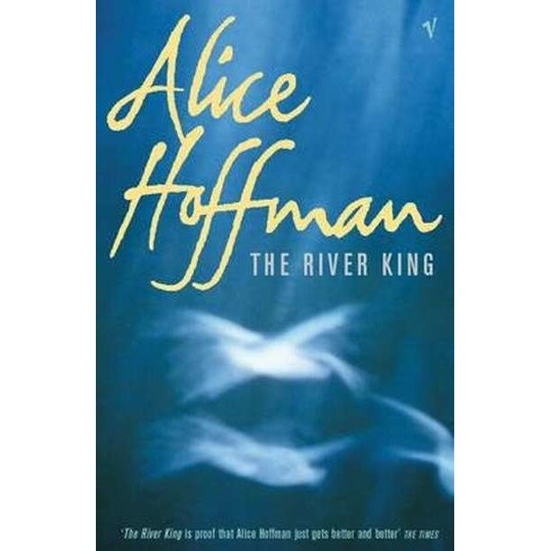 The River King de Alice Hoffman