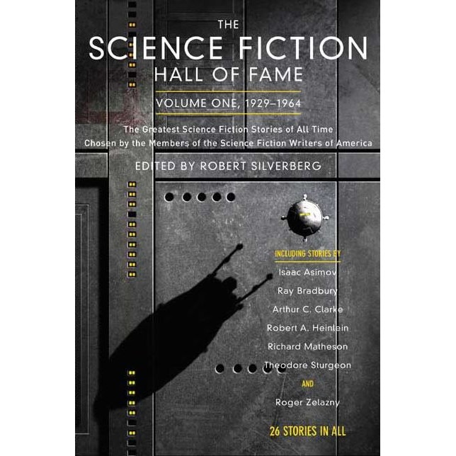 The Science Fiction Hall of Fame, Volume One 1929-1964 de Robert Silverberg