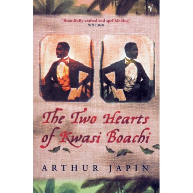 The Two Hearts of Kwasi Boachi de Arthur Japin