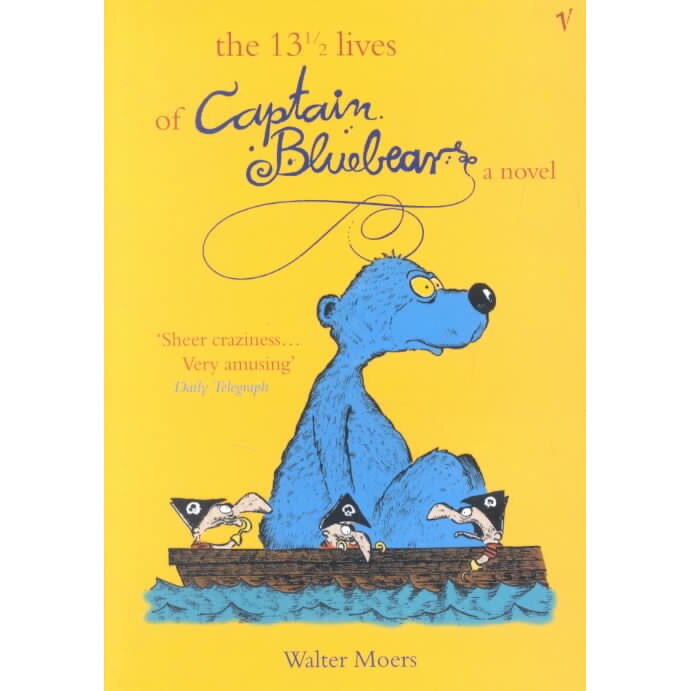 The 13.5 Lives Of Captain Bluebear de Walter Moers