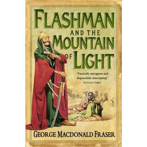 Flashman and the Mountain of Light de George Macdonald Fraser