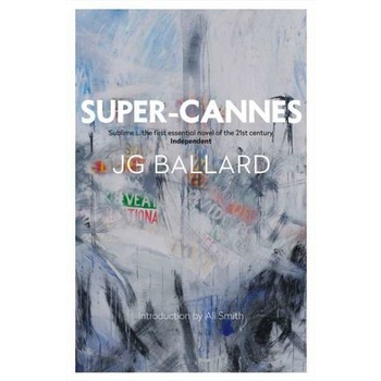 Super-Cannes de J. G. Ballard Super-Cannes de J. G. Ballard