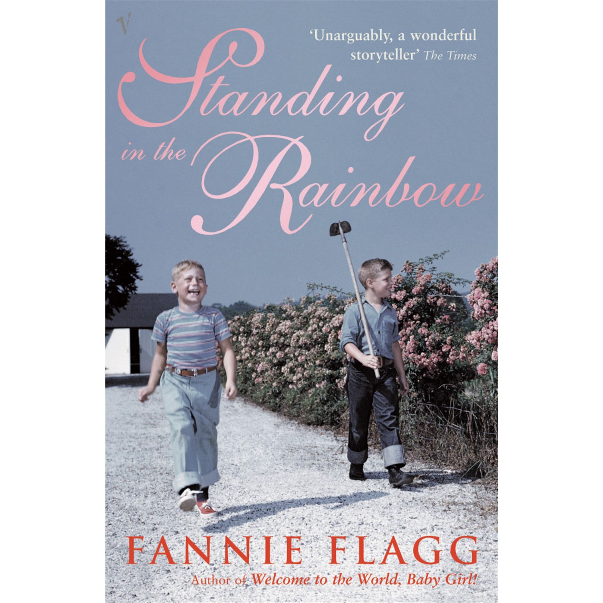 Standing In The Rainbow de Fannie Flagg