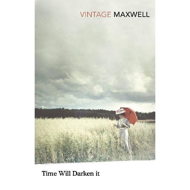 Time Will Darken It de William Maxwell