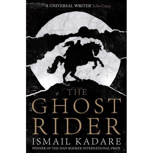 The Ghost Rider de Ismail Kadare