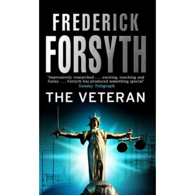 The Veteran and Other Stories de Frederick Forsyth