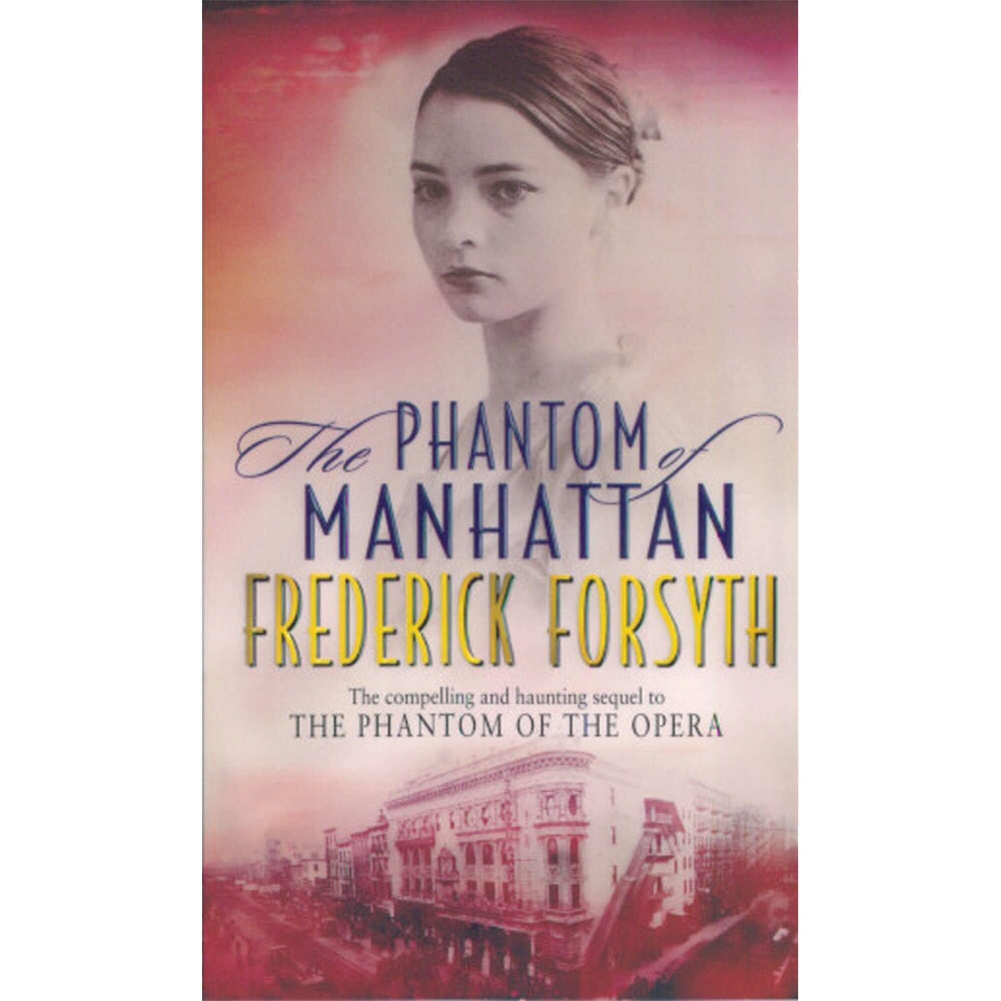 Phantom Of Manhattan de Frederick Forsyth