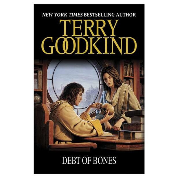 Debt of Bones de Terry Goodkind