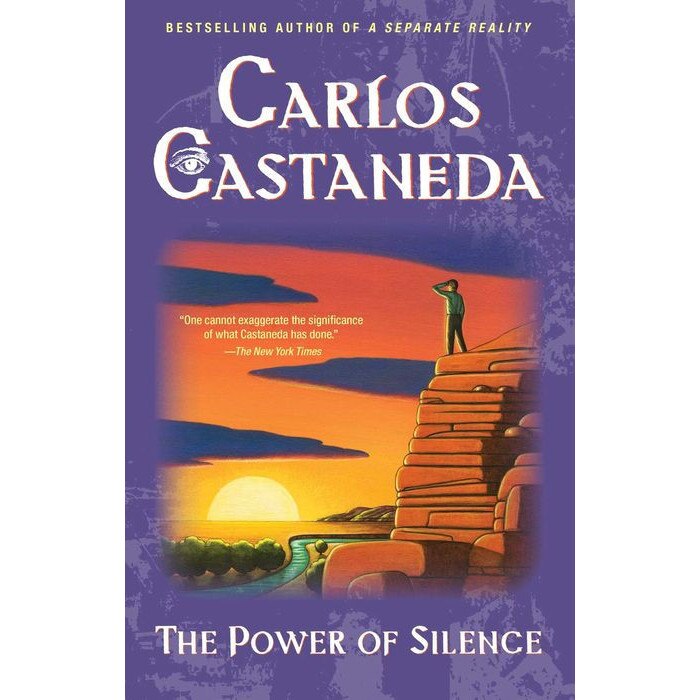 Power of Silence de Carlos Castaneda