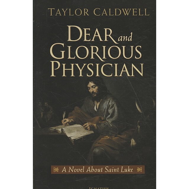 Dear and Glorious Physician de Taylor Caldwell