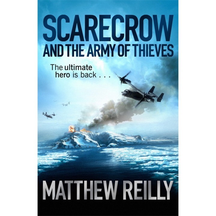 Scarecrow and the Army of Thieves de Matthew Reilly