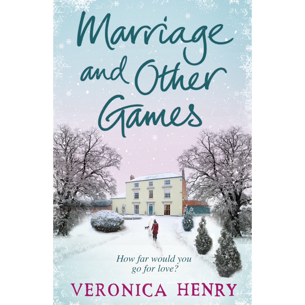 Marriage And Other Games de Veronica Henry