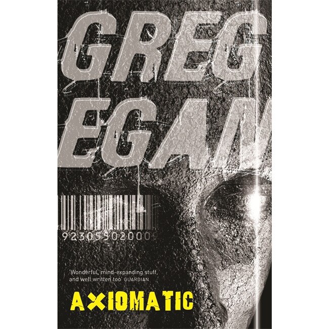 Axiomatic de Greg Egan