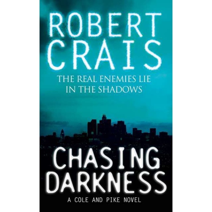 Chasing Darkness - Robert Crais