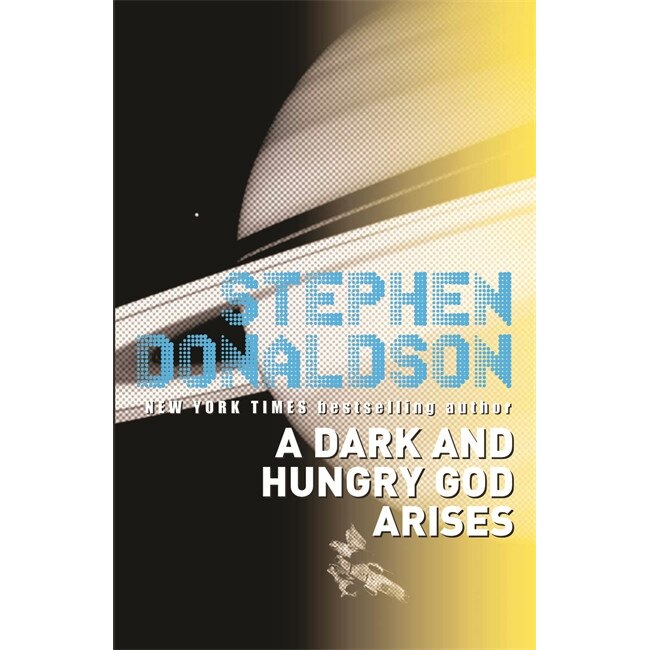 A Dark and Hungry God Arises de Stephen Donaldson