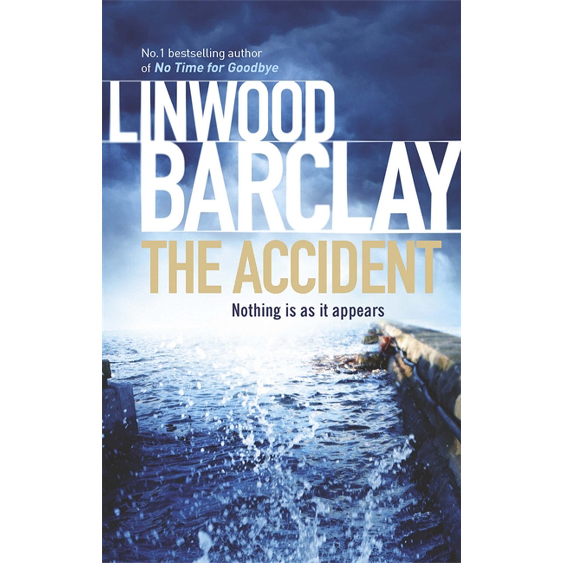 The Accident de Linwood Barclay [Paperback]