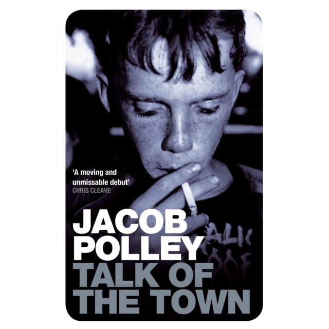 Talk of the Town de Jacob Polley