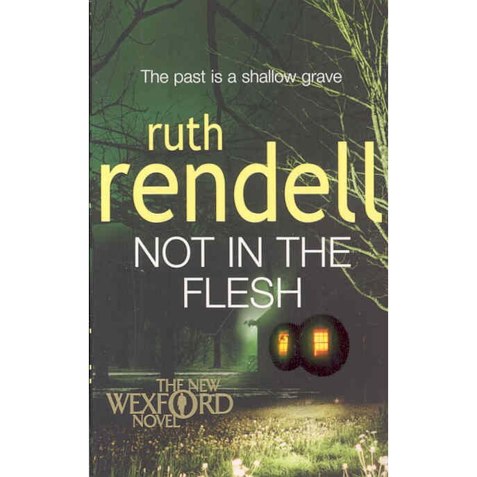 Not in the Flesh de Ruth Rendell