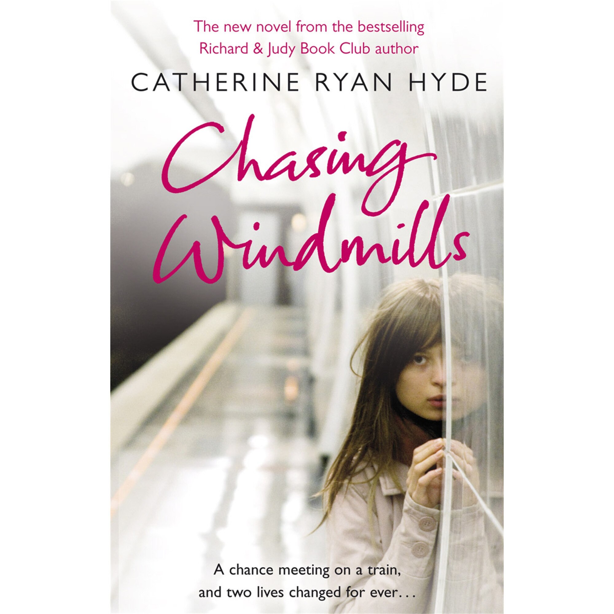 Chasing Windmills de Catherine Ryan Hyde
