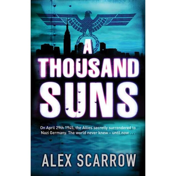 A Thousand Suns de Alex Scarrow
