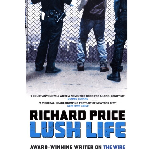 Lush Life de Richard Price