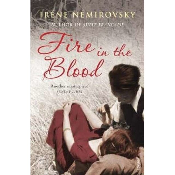 Fire in the Blood de Irene Nemirovsky