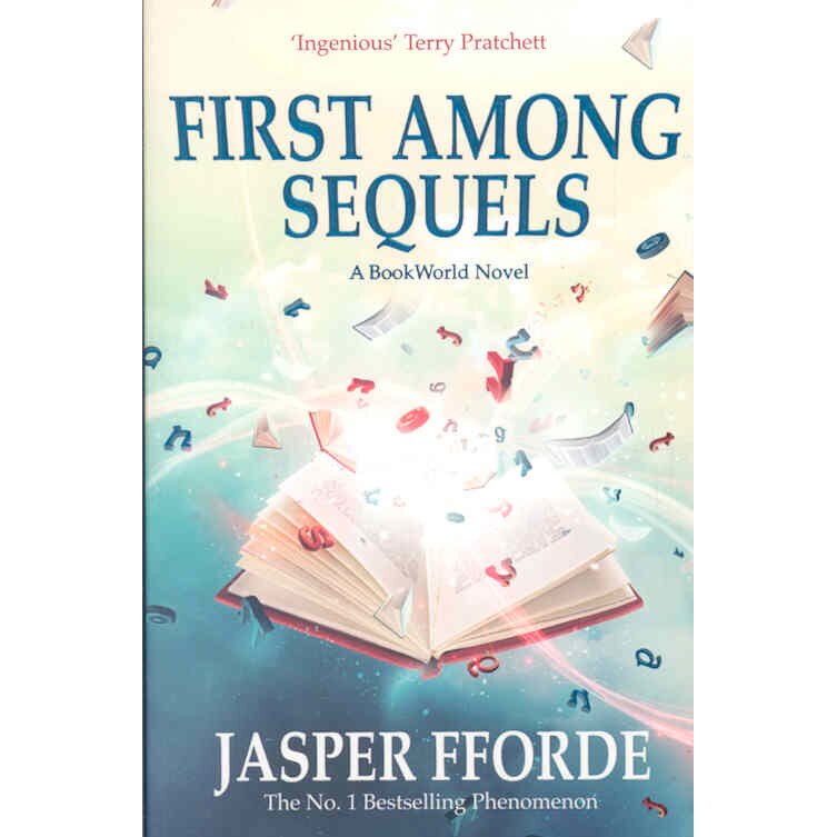 First Among Sequels de Jasper Fforde