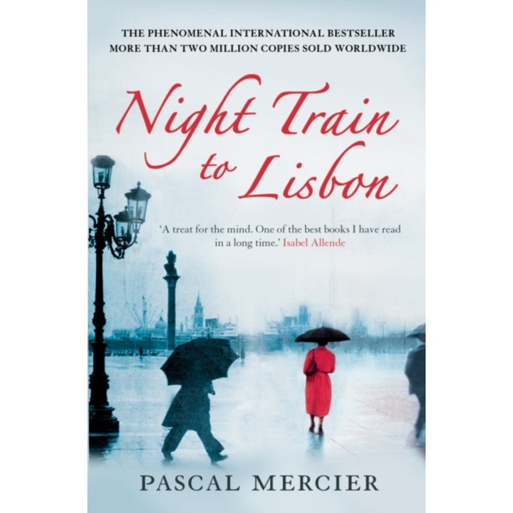 Night Train To Lisbon - Pascal Mercier
