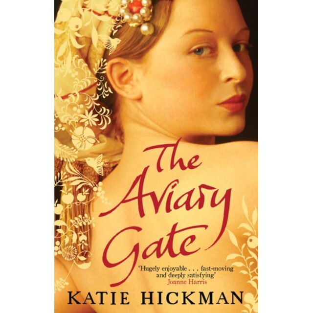 The Aviary Gate de Katie Hickman