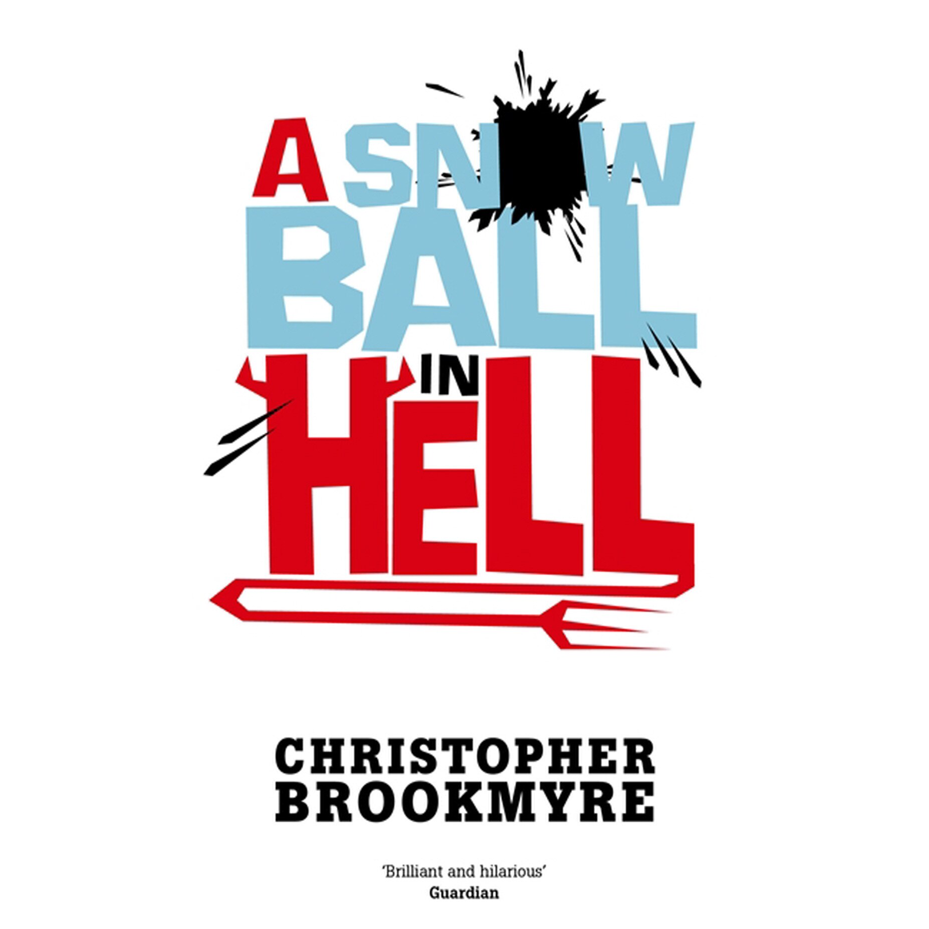 A Snowball In Hell de Christopher Brookmyre
