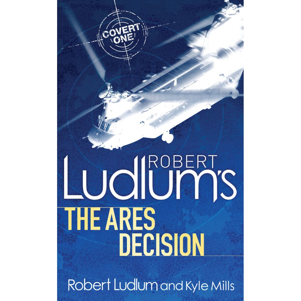 Robert Ludlum's The Ares Decision de Kyle Mills