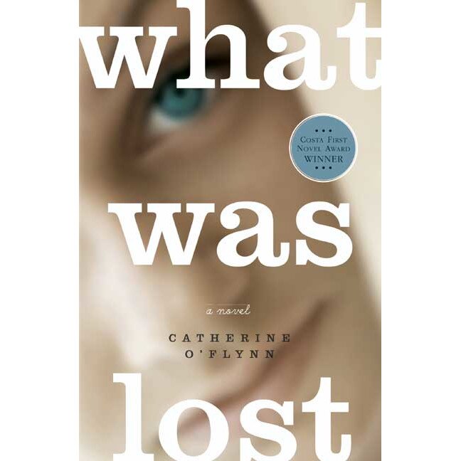 What Was Lost de Catherine O'Flynn
