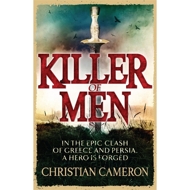 Killer of Men de Christian Cameron