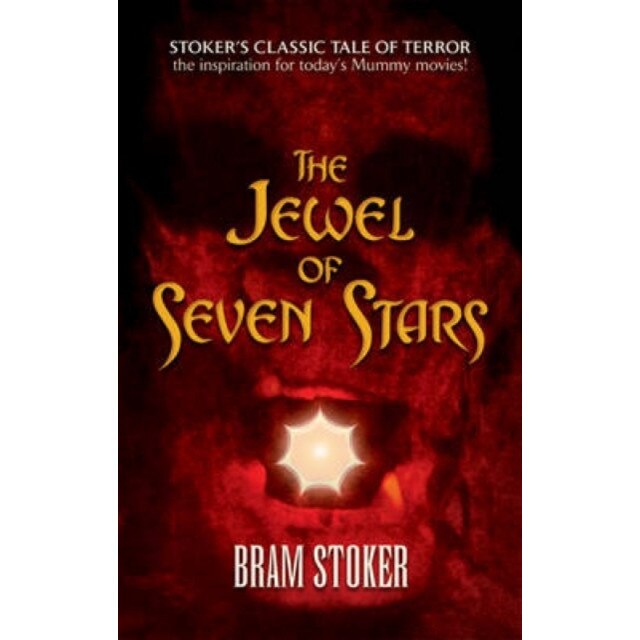 The Jewel of Seven Stars de Bram Stoker