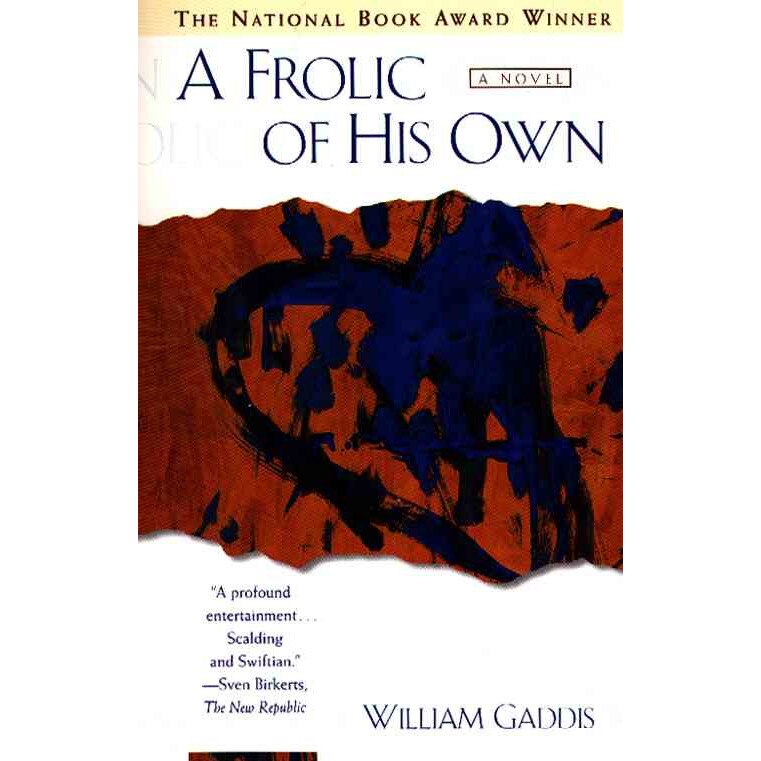 Frolic of His Own de William Gaddis