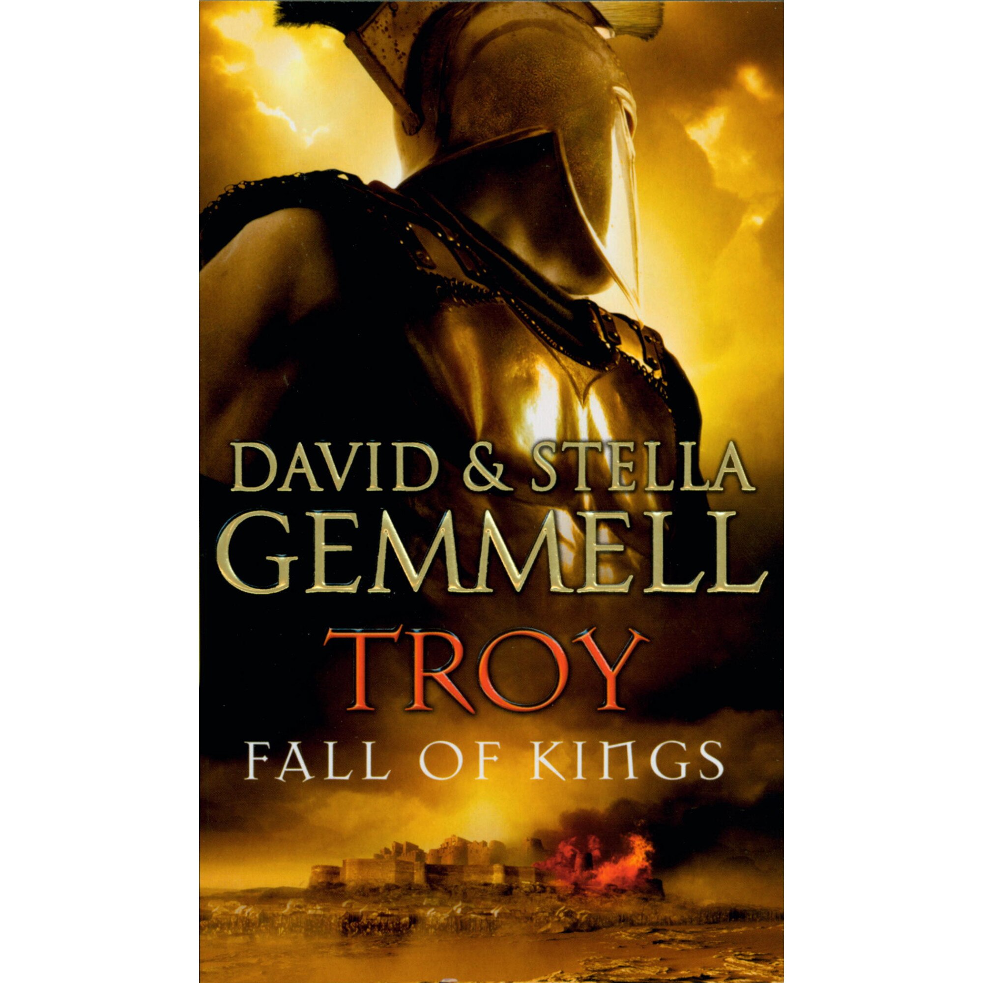 Troy: Fall Of Kings de Stella Gemmell
