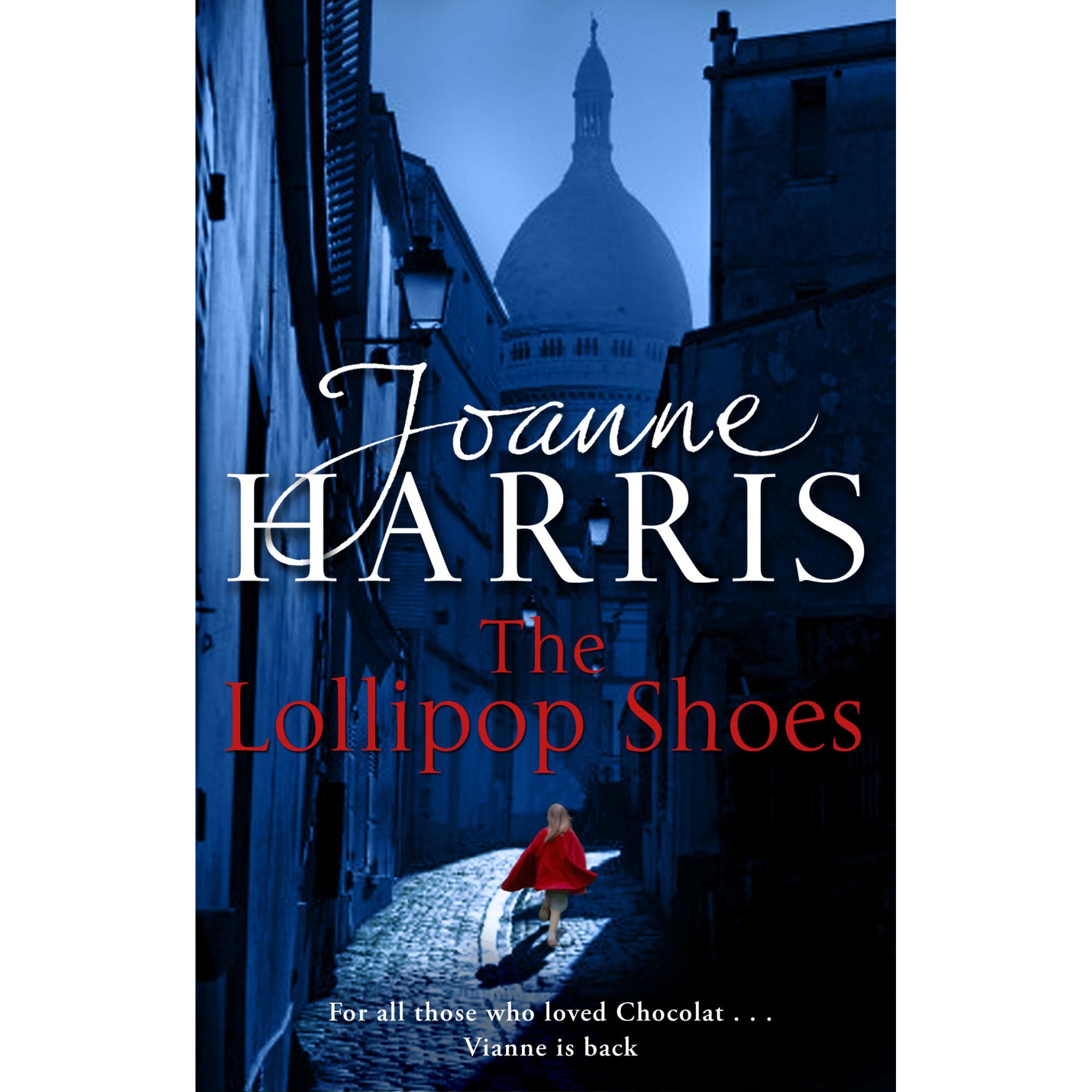 The Lollipop Shoes (Chocolat 2) de Joanne Harris