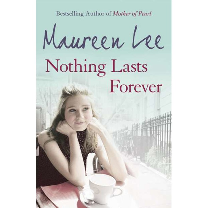 Nothing Lasts Forever de Maureen Lee