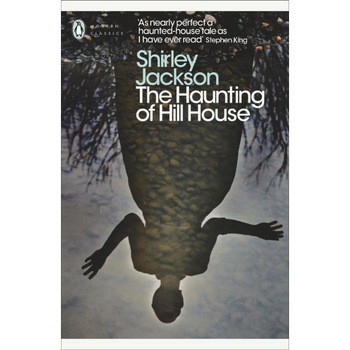 The Haunting of Hill House de Shirley Jackson The Haunting of Hill House de Shirley Jackson