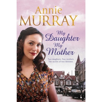 My Daughter, My Mother de Annie Murray My Daughter, My Mother de Annie Murray