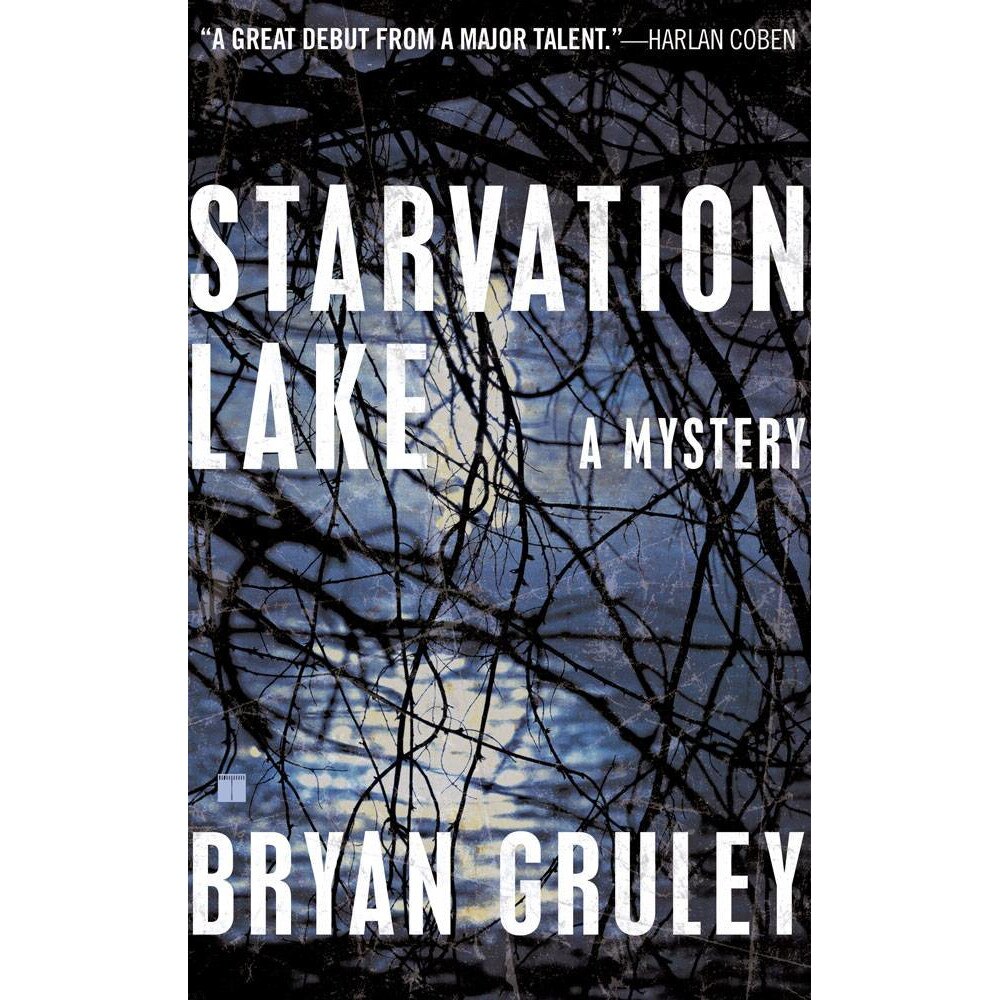 Starvation Lake de Bryan Gruley