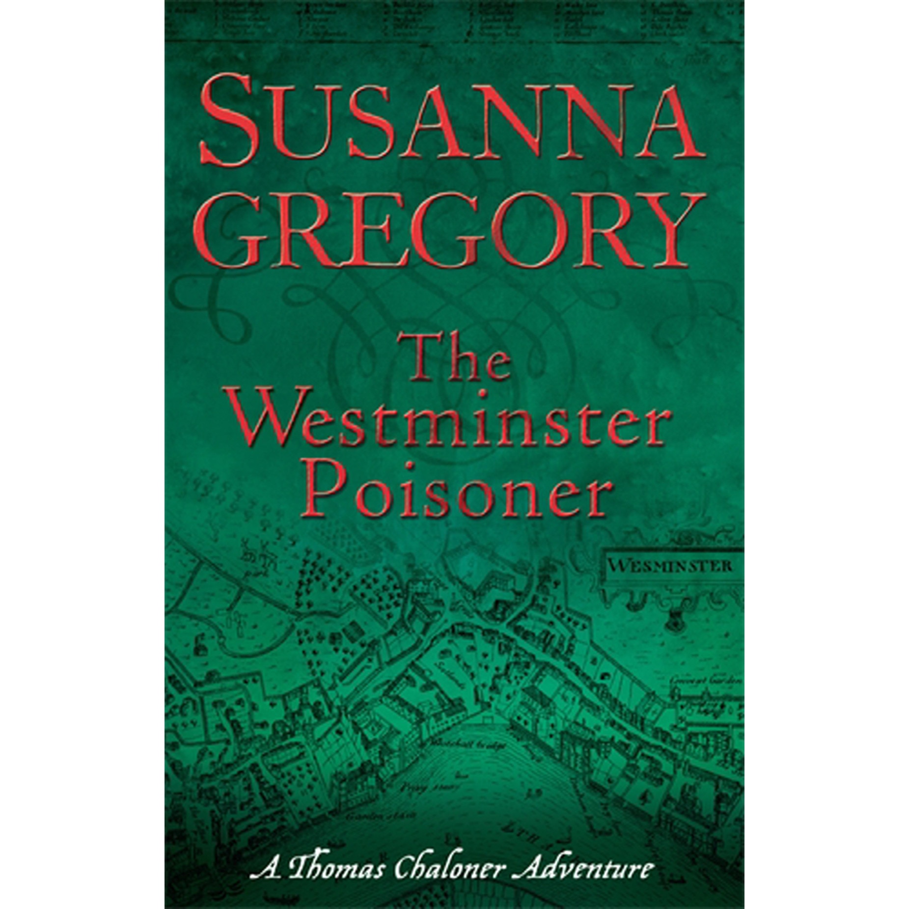 The Westminster Poisoner de Susanna Gregory