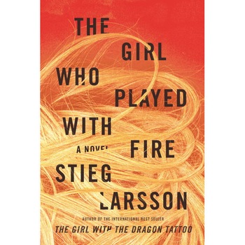 The Girl Who Played with Fire de Stieg Larsson The Girl Who Played with Fire de Stieg Larsson