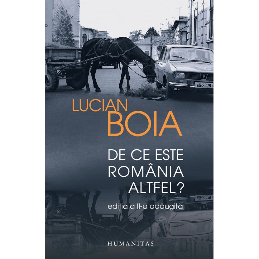 De ce este Romania altfel? - Lucian Boia