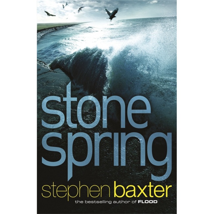 Stone Spring de Stephen Baxter