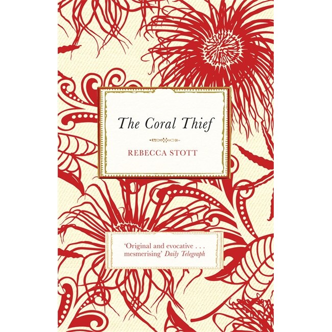 The Coral Thief de Rebecca Stott